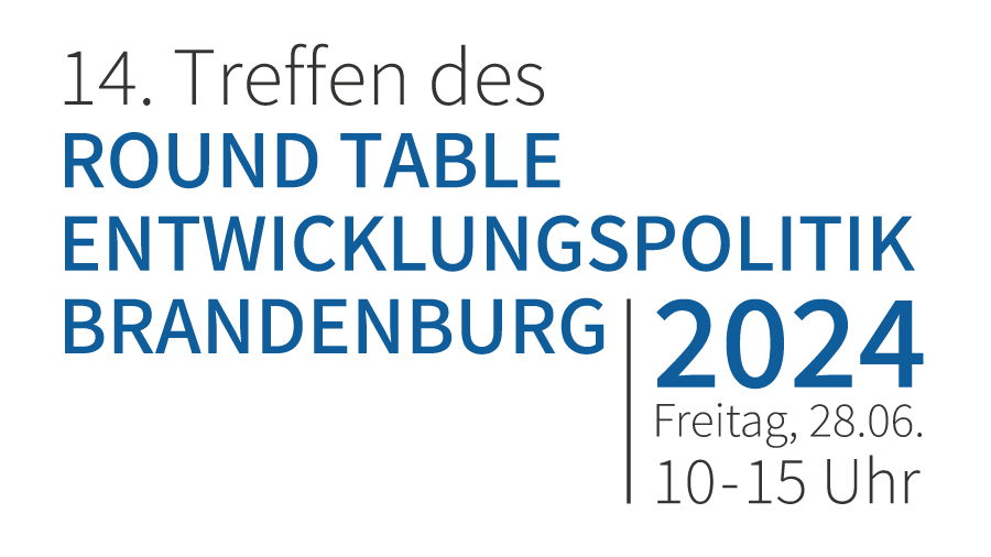 14. Round Table Entwicklungspolitik Brandenburg 2024