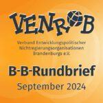 B-B-Rundbrief September 2024 – entwicklungs- und umweltpolitische Informationen aus Brandenburg und Berlin