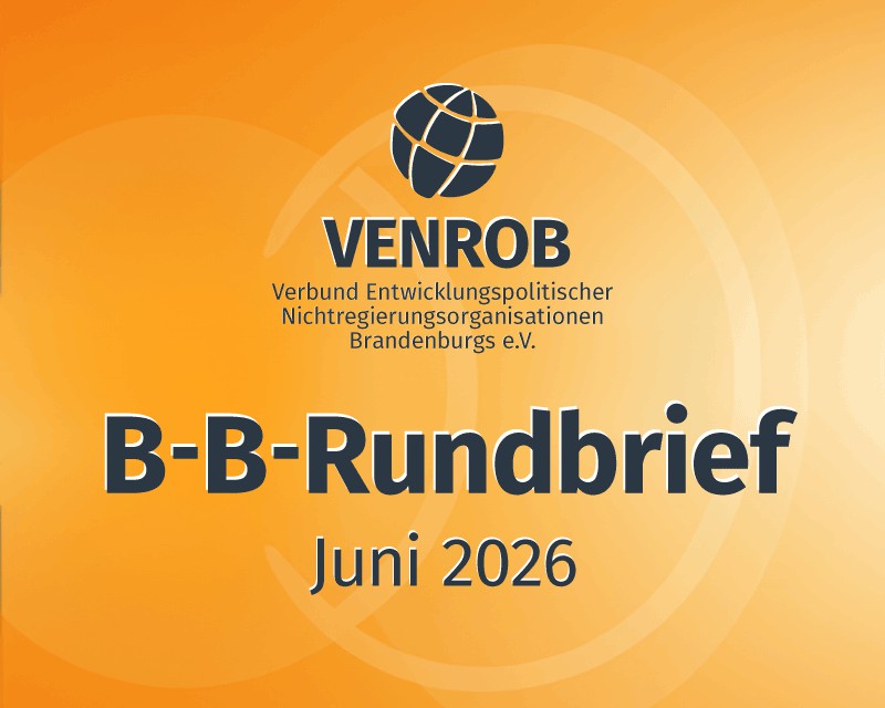 B-B-Rundbrief Juni 2026 – Informationen für ein weltoffenes Brandenburg B-B-Rundbrief Juni 2026 – Informationen für ein weltoffenes Brandenburg