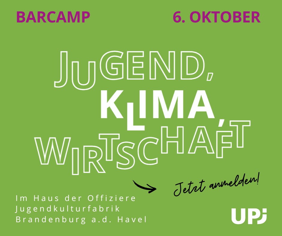 Jugend, Klima, Wirtschaft – Das Barcamp für eine nachhaltige Zukunft
