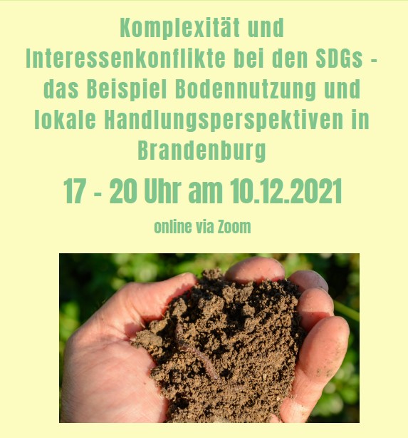 digitale Veranstaltung "Komplexität und Interessenkonflikte bei den SDGs – das Beispiel Bodennutzung und lokale Handlungsperspektiven in Brandenburg"