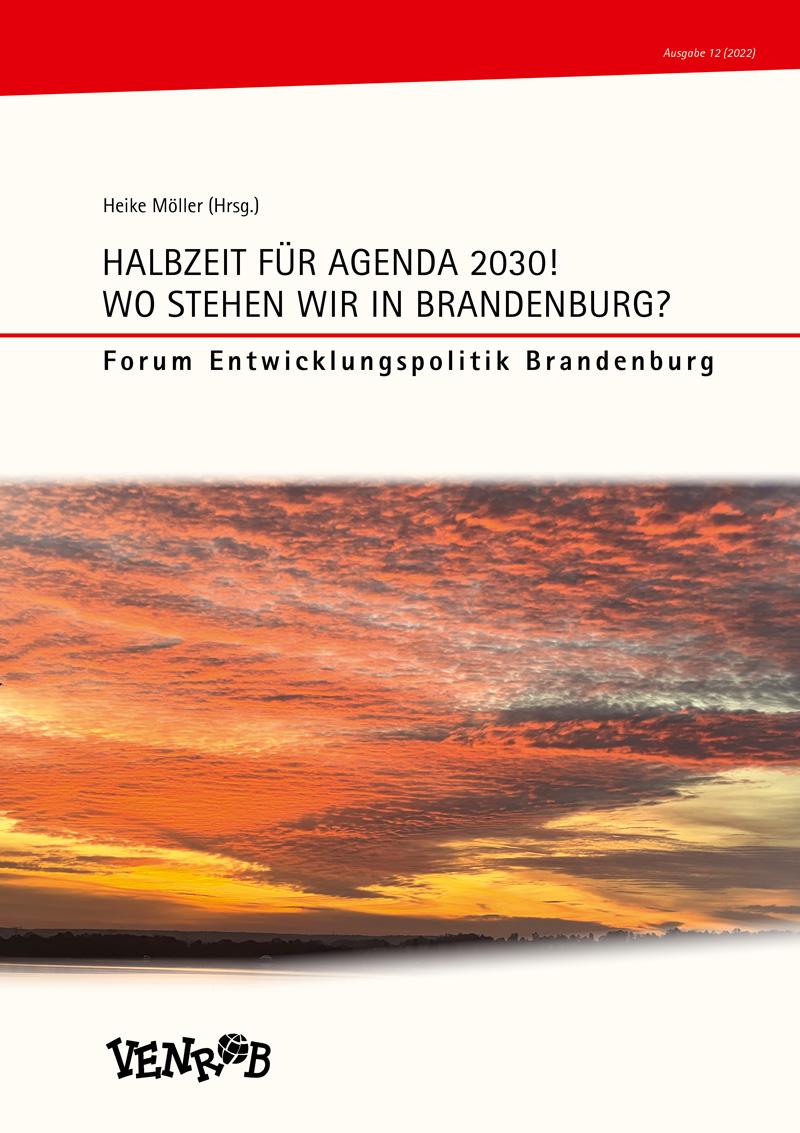 Venrob FEB 12 (2022) – HALBZEIT FÜR AGENDA 2030! WO STEHEN WIR IN BRANDENBURG?